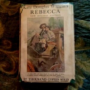 REBECCA OF SUNNYBROOK FARM,BY KATE DOUGLAS WIGGINS
